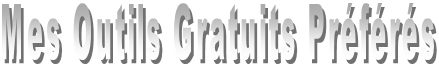 [Mes Outils Gratuits Prfrs]
